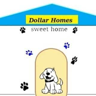 Dollar homes Dog shelter